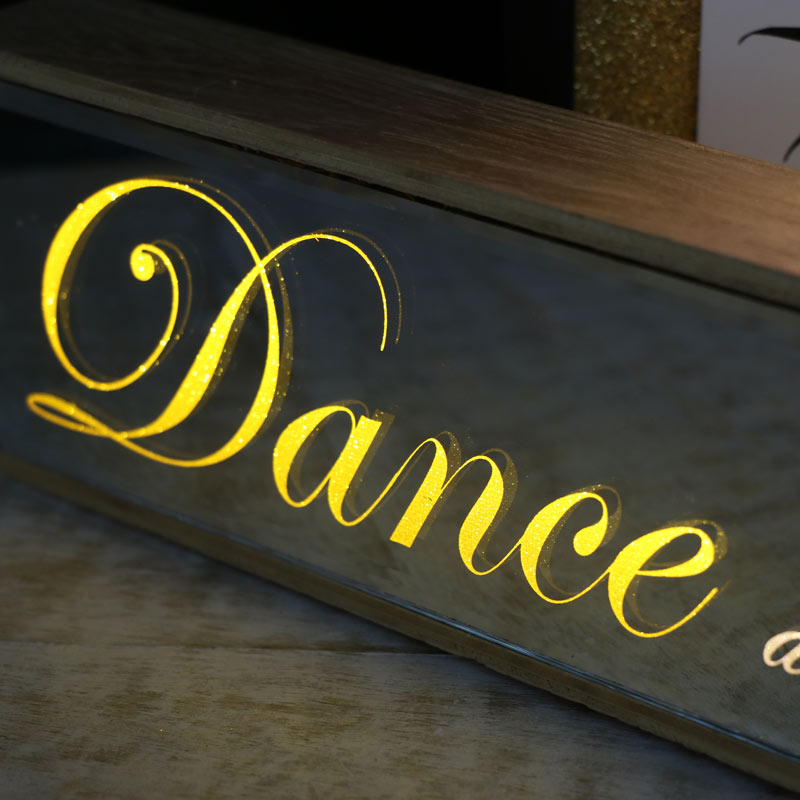 Freestanding LED Plaque 'Dance......'