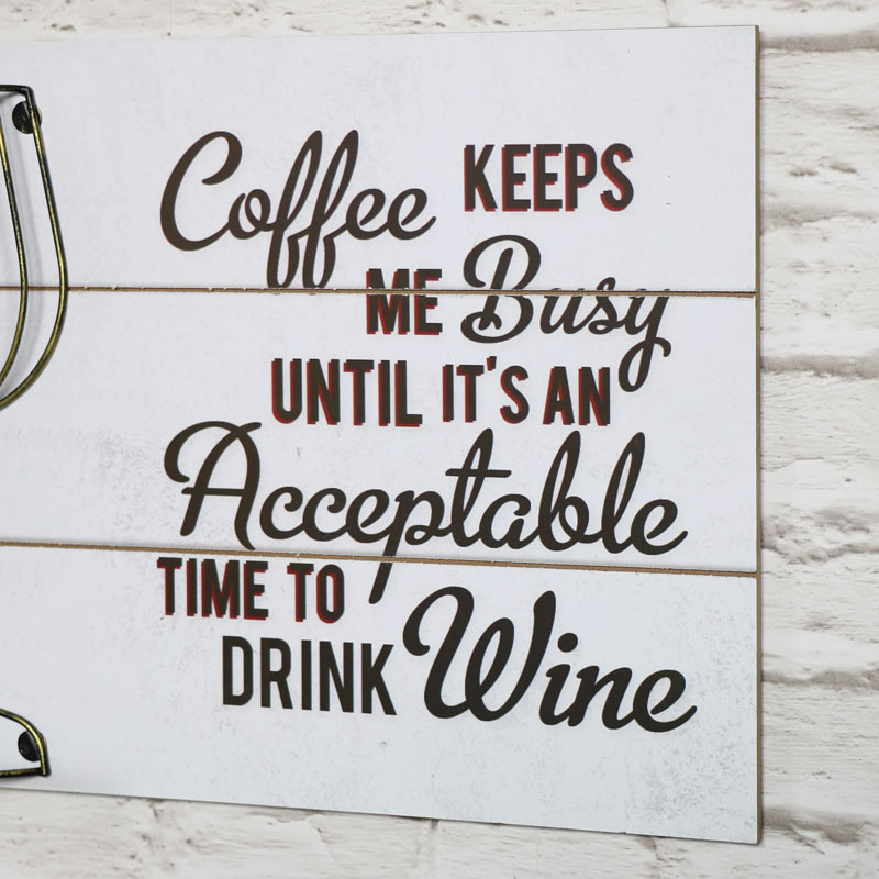 Humorous Wine Quote White Wall Plaque Cork Holder
