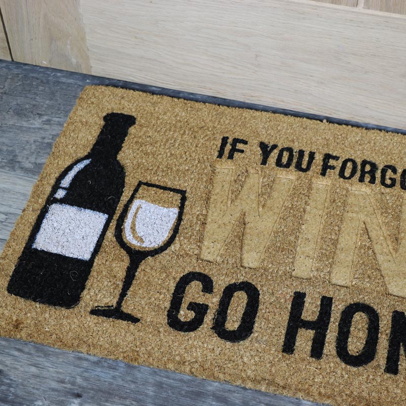 'If You Forgot the Wine....' Humorous Door Mat