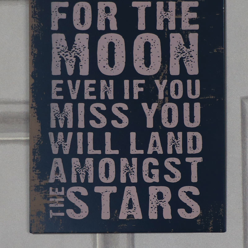 Metal Wall Plaque 'Shoot for the Moon......'