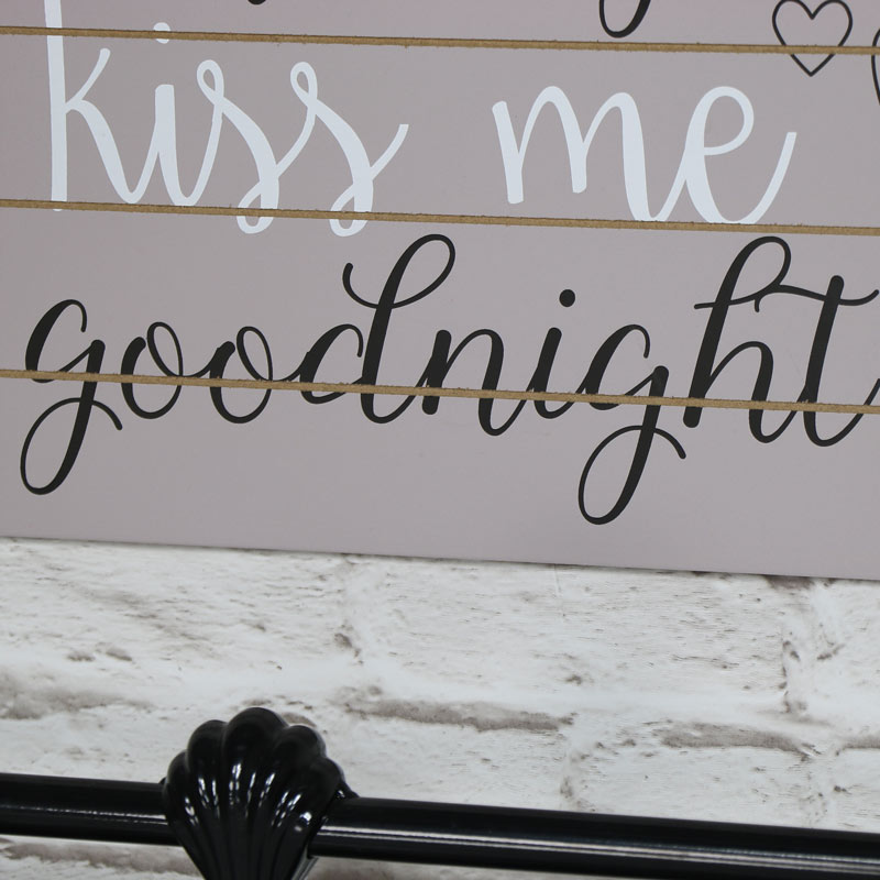 Wall Mounted Plaque "Always Kiss Me Goodnight"