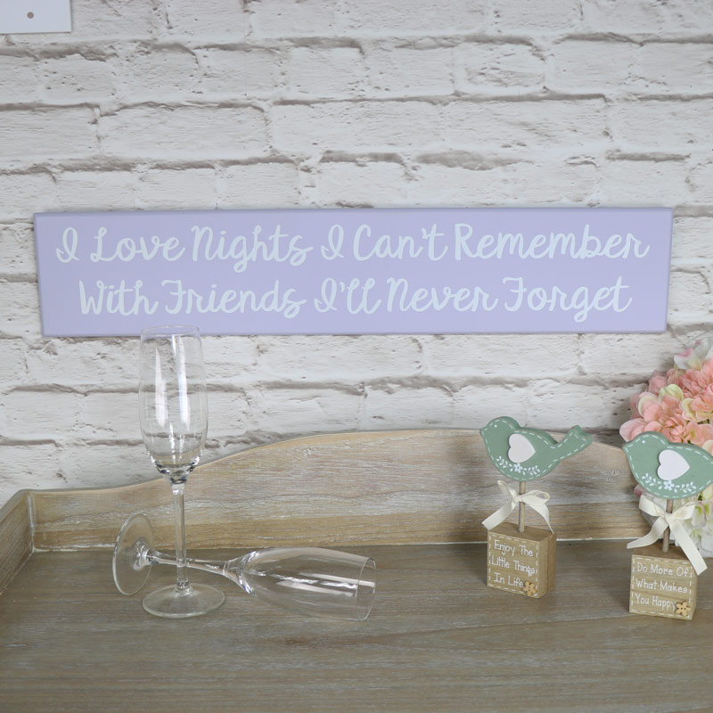 Wooden Friend Wall Plaque "I Love the Nights......."