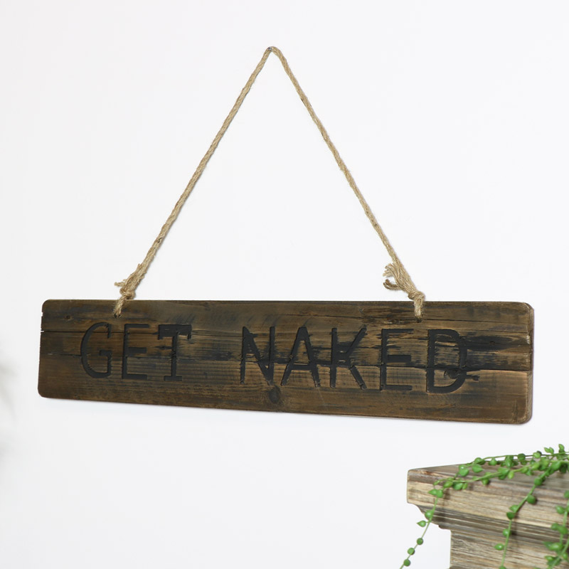Wooden Wall Plaque - Get Naked